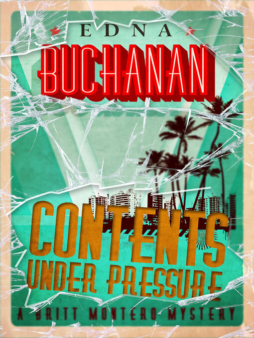 Title details for Contents Under Pressure by Edna  Buchanan - Wait list